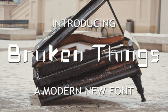 Broken Things: A Bold Display Font for Crafters and Product Designers