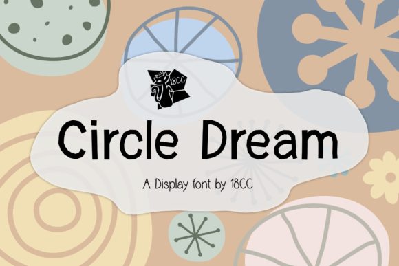 Circle Dream: A Futuristic Display Font for Makers and Creative Sellers