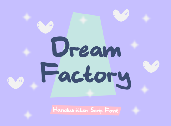 Dream Factory: A Display Font That Elevates Small Business Branding