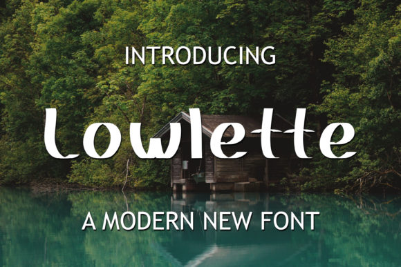 Lowlette: A Friendly Display Font for Web Designers and Digital Makers